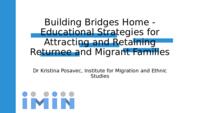 prikaz prve stranice dokumenta Building Bridges Home - Educational Strategies for Attracting and Retaining Returnee and Migrant Families